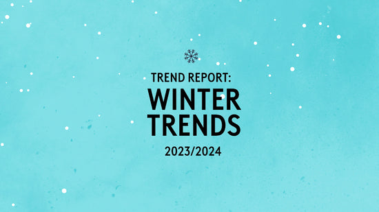 Trendspotting: Winter 2023/2024